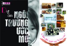 Dự án thiện nguyện “NGÔI TRƯỜNG ƯỚC MƠ” 2017 & chiến dịch “VÌ BẠN CẦN”