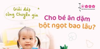 cho bé ăn dặm bột ngọt bao lâu