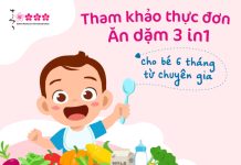 thực đơn ăn dặm 3in1 cho bé 6 tháng