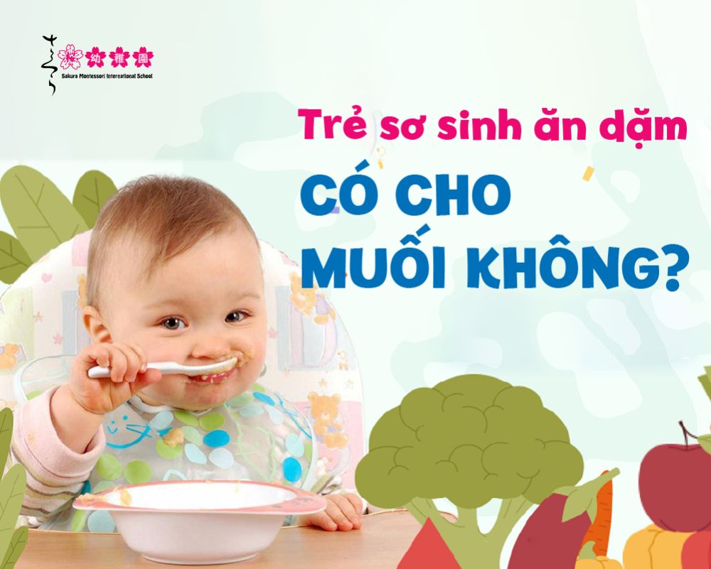 Trẻ sơ sinh ăn dặm có cho muối không?